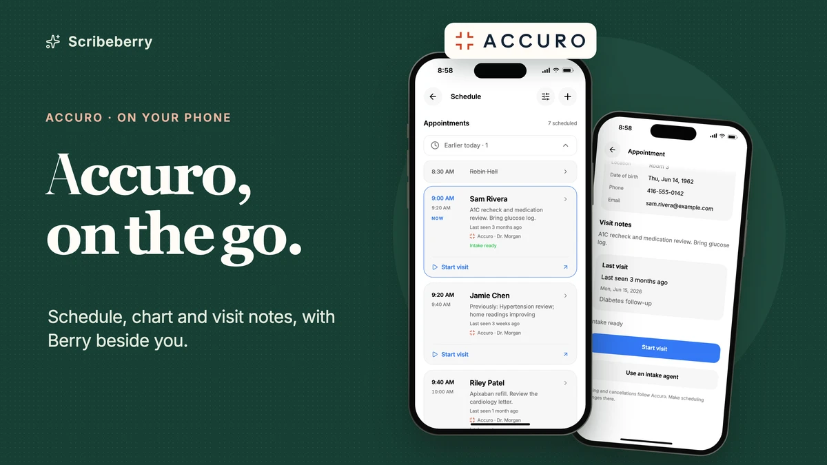 Accuro, on the go: the Accuro logo above Scribeberry’s iPhone schedule and an Accuro appointment, on a deep-green background.